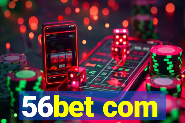 56bet com